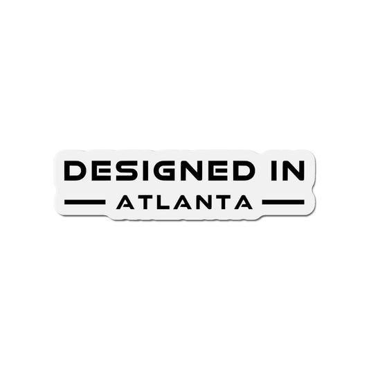 Designed In Atlanta Magnet